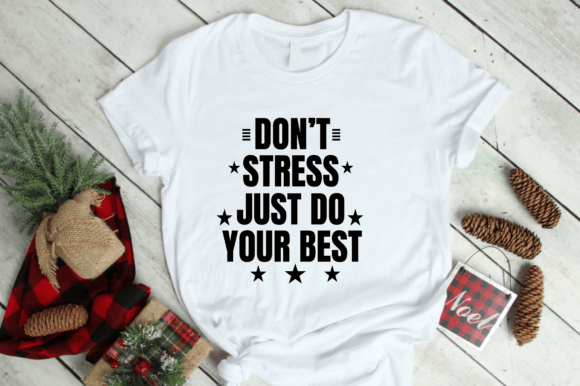 Don't Stress, Design Best: A Practical Guide to Motivational Graphic Design