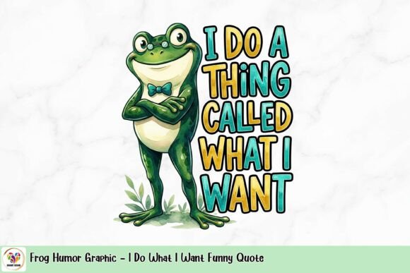 Embrace the Attitude: The Frog Humor Graphic